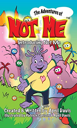 Introducing Not Me (Adventures of Not Me)