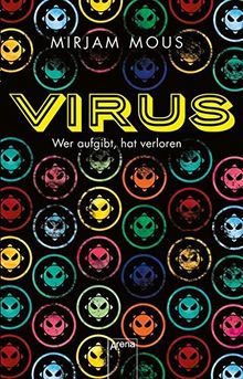 Virus: Wer aufgibt, hat verloren: