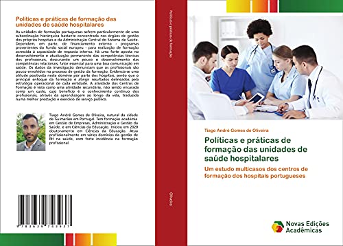 Políticas e práticas de formação das unidades de saúde hospitalares: Um estudo multicasos dos centros de formação dos hospitais portugueses