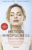Metodo mindfulness. 56 giorni alla felicità
