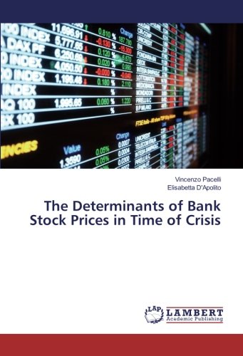 The Determinants of Bank Stock Prices in Time of Crisis - Neu