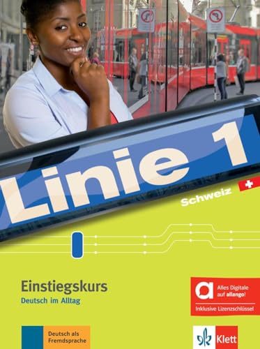 Linie 1 Schweiz Einstiegskurs - Hybride Ausgabe allango: Deutsch im Alltag. Kurs- und Übungsbuch mit Audios inklusive Lizenzschlüssel allango (24 ... mit Schweizer Sprachgebrauch und Landeskunde)