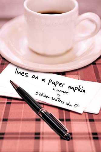 Lines on a Paper Napkin: A Memoir
