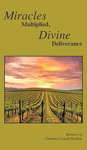 Miracles Multiplied, Divine Deliverance