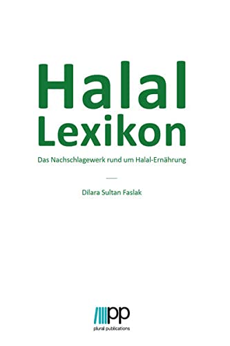 Halal Lexikon: das Nachschlagewerk rund um Halal-Ernährung