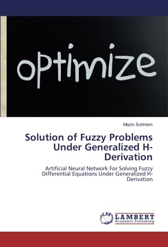 Solution of Fuzzy Problems Under Generalized H-Derivation: Artificial Neural Network For Solving Fuzzy Differential Equations Under Generalized H- Derivation