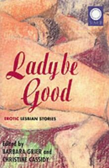 Lady be Good: Erotic Love Stories