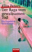 Der Raga vom gewaltsamen Tod. Ein Inspektor-Felse-Roman.