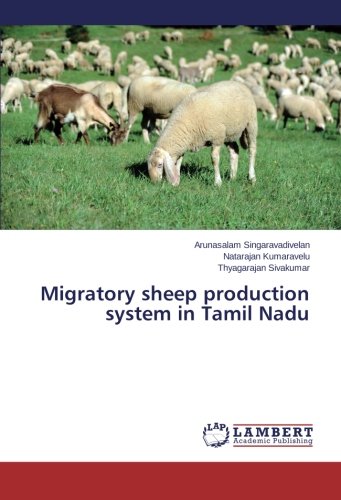 Migratory sheep production system in Tamil Nadu