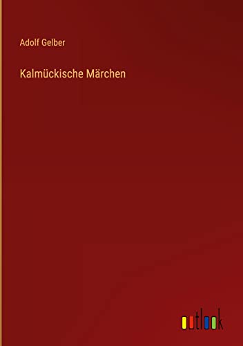 Kalmückische Märchen