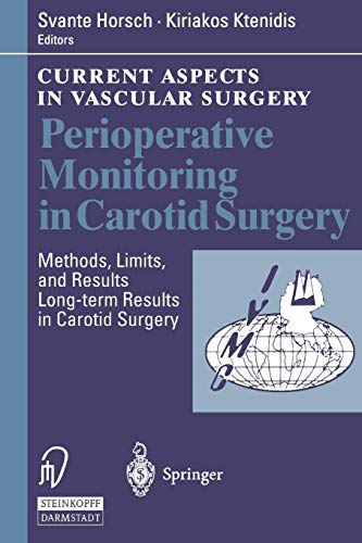 Perioperative Monitoring in Carotid Surgery: Methods, Limits, and Results Long-term Results in Carotid Surgery