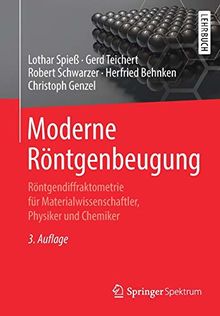 Moderne Röntgenbeugung: Röntgendiffraktometrie für Materialwissenschaftler, Physiker und Chemiker