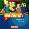 Go for it!: Band 2 - Lieder- und Text-CDs (Vollfassung): Texte zum Schülerbuch