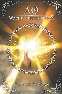 AO: Wächter des Friedens