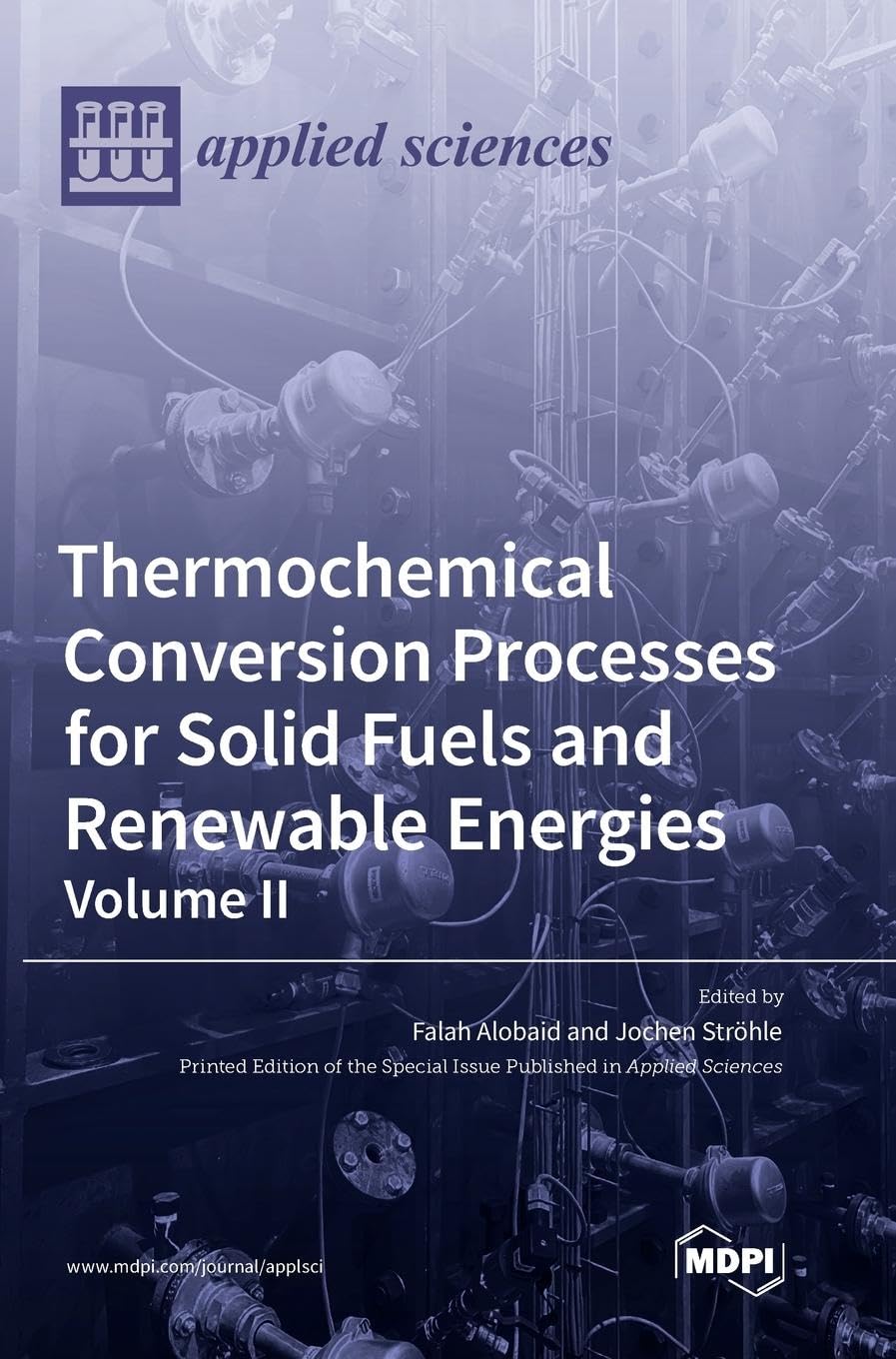Thermochemical Conversion Processes for Solid Fuels and Renewable Energies: Volume II