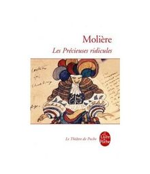 Les précieuses ridicules : comédie en un acte : 1660