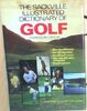 The Sackville Illustrated Dictionary of Golf