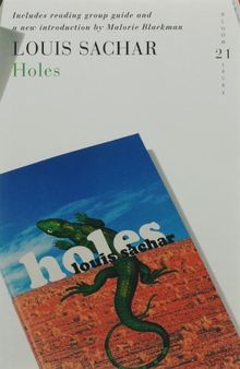 Holes. 21 Great Reads for the 21st Century: 21 Great Bloomsbury Reads for the 21st Century (21st Birthday Celebratory Edn)