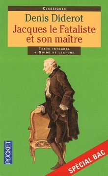 Jacques le fataliste et son maître : texte intégral + guide de lecture