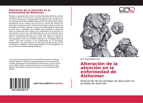 Alteración de la atención en la enfermedad de Alzheimer: Evaluación de los tiempos de ejecución en pruebas de atención