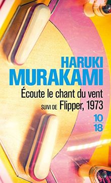 Ecoute le chant du vent. Flipper, 1973