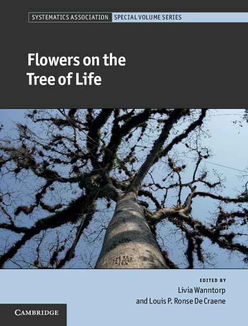 Flowers on the Tree of Life (Systematics Association Special Volume, 80, Band 80)