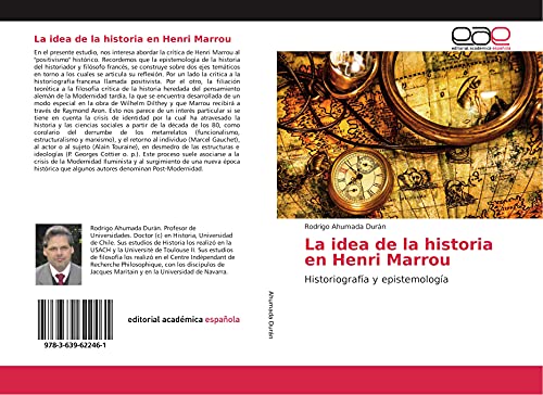 La idea de la historia en Henri Marrou: Historiografía y epistemología