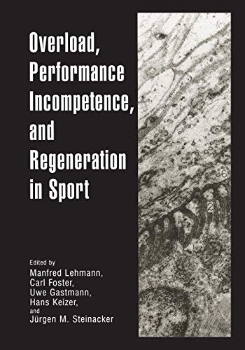 Overload, Performance Incompetence, and Regeneration in Sport