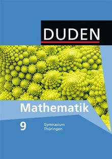 Duden Mathematik - Sekundarstufe I - Gymnasium Thüringen: 9. Schuljahr - Schülerbuch