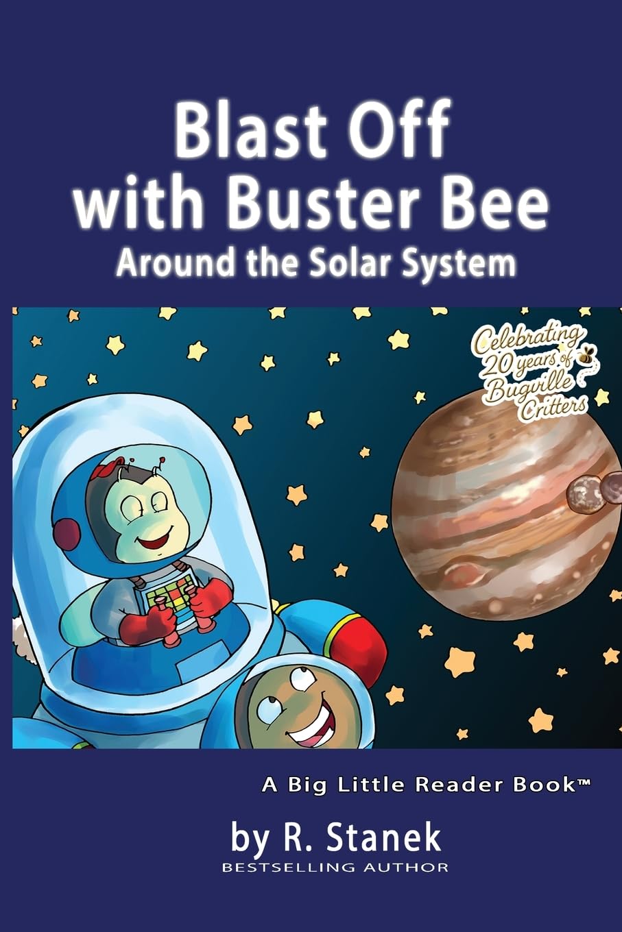 Blast Off with Buster Bee Around the Solar System