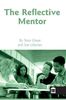 The Reflective Mentor (Reflective Practice S.)