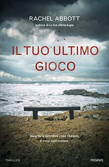 Rachel Abbott - Il Tuo Ultimo Gioco (1 BOOKS)