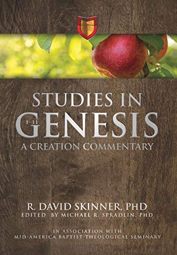 Studies in Genesis 1-11: A Creation Commentary
