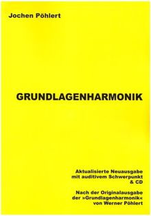 Grundlagenharmonik: Aktualisierte Neuausgabe mit auditivem Schwerpunkt