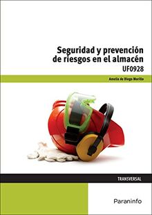 Seguridad y prevención de riesgos en el almacén (Cp - Certificado Profesionalidad)