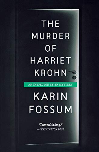 The Murder of Harriet Krohn (Inspector Sejer Mysteries)