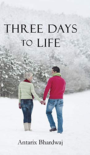 THREE DAYS TO LIFE