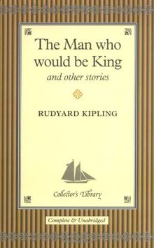 Man Who Would be King and Other Stories (Collector's Library)