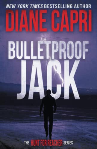 Bulletproof Jack: The Hunt for Jack Reacher Series
