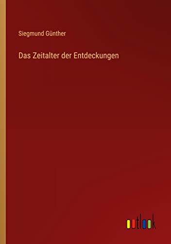 Das Zeitalter der Entdeckungen