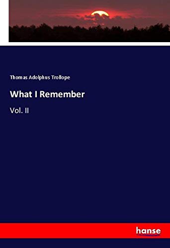 What I Remember: Vol. II