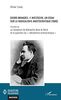 Georg Brandes : F. Nietzsche, un essai sur le radicalisme aristocratique (1889): Précédé de La réception de Nietzsche dans le Nord et la question du radicalisme aristocratique""