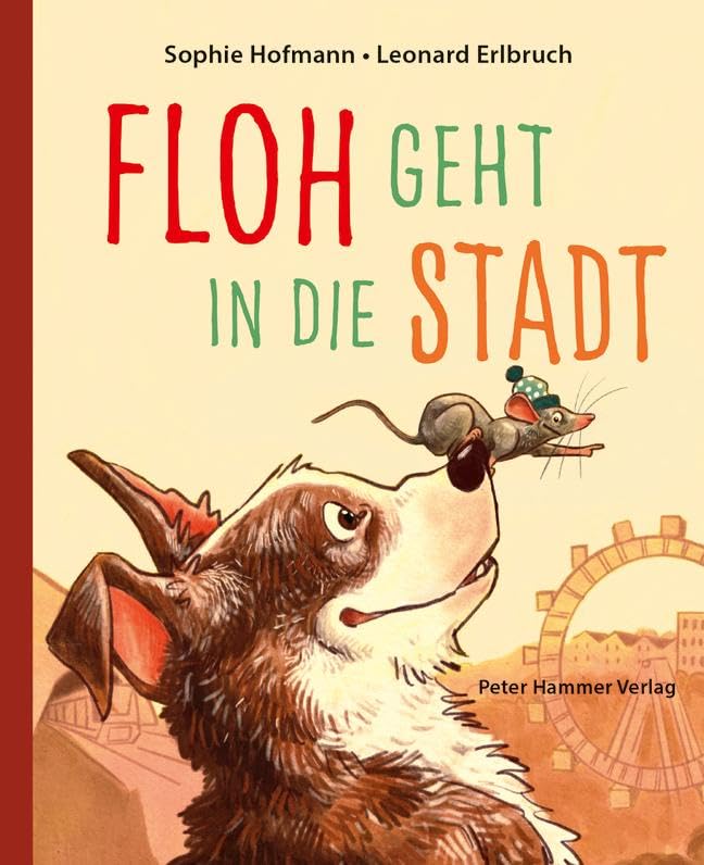 Hofmann, Sophie: Floh geht in die Stadt