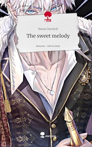 The sweet melody. Life is a Story - story.one