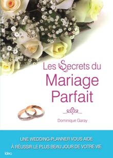 Les secrets du mariage parfait