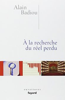 A la recherche du réel perdu