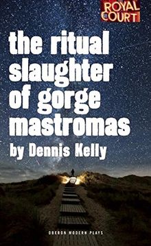 The Ritual Slaughter of Gorge Mastromas (Oberon Modern Plays)