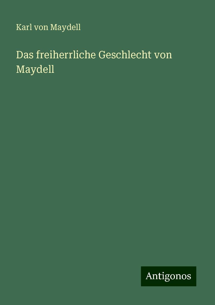 Das freiherrliche Geschlecht von Maydell