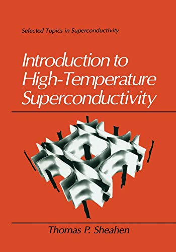 Introduction to High-Temperature Superconductivity (Selected Topics in Superconductivity)