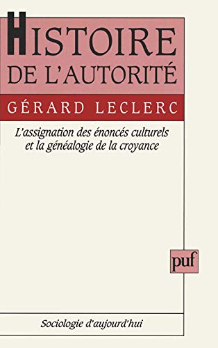 Histoire De L'autorité (sociologie)